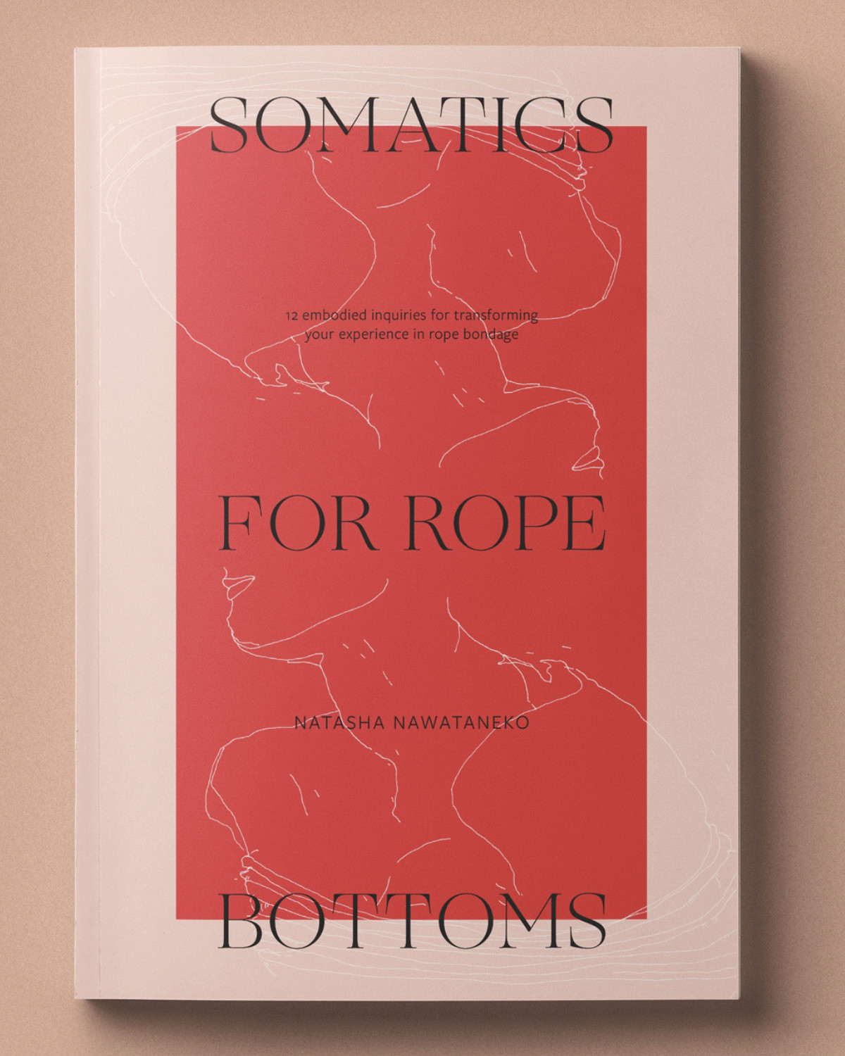 Cover of Natasha Nawataneko's book "Somatics for Rope Bottoms"