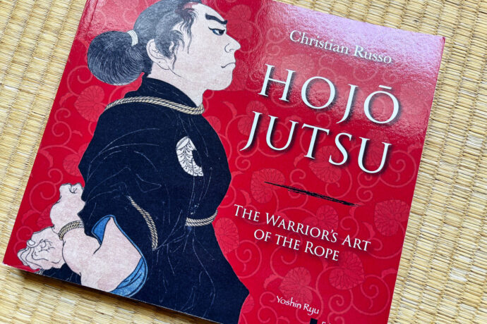 Christian Russo — Hojojutsu: The Warrior’s Art of the Rope