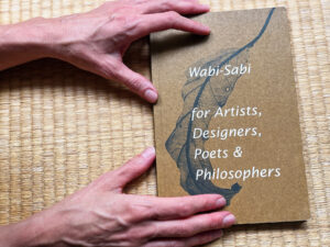 Wabi-Sabi for Artists, Designers, Poets & Philosophers | Leonard Koren